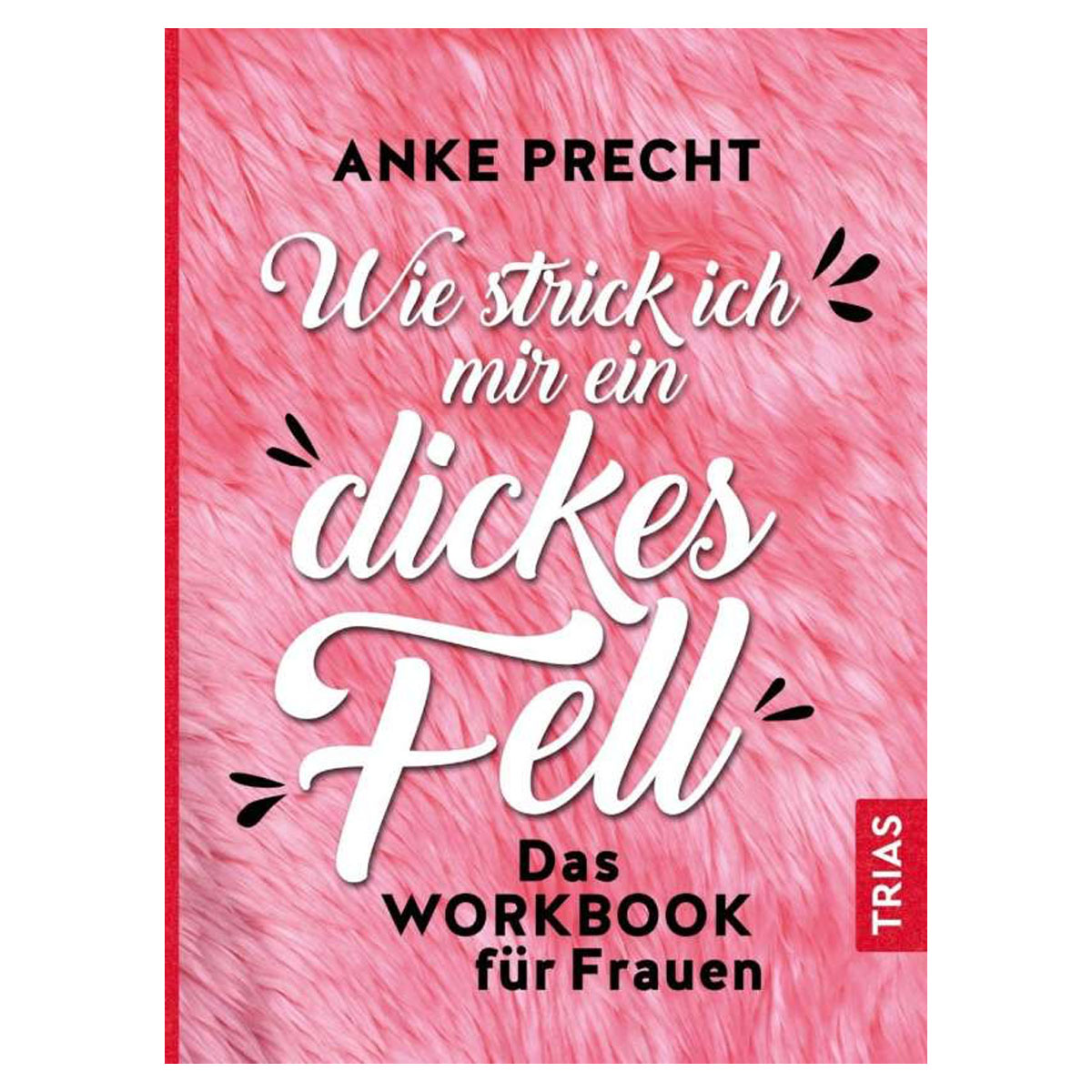 Wie strick ich mir ein dickes Fell