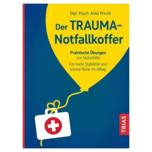 Der Trauma-Notfallkoffer